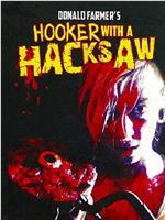 Hooker with a Hacksaw