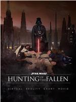 Star Wars: Hunting of the Fallen在线观看