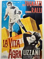 La vita agra在线观看和下载
