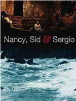 Nancy, Sid & Sergio在线观看