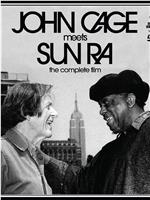 John Cage Meets Sun Ra