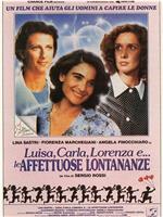 Luisa, Carla, Lorenza e... le affettuose lontananze在线观看