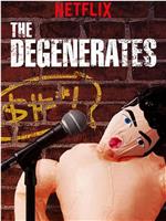 The Degenerates Season 2在线观看