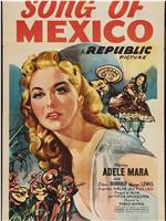 Song of Mexico观看