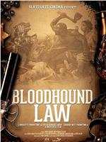Bloodhound Law在线观看