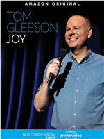 Tom Gleeson: Joy