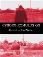 Cyborg Romulus GG在线观看