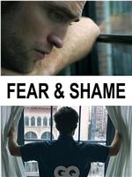 Fear & Shame在线观看