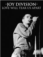 Joy Division: Love Will Tear Us Apart在线观看