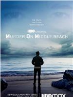 Murder On Middle Beach Season 1在线观看