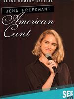 Jena Friedman: American Cunt