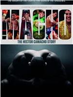 Macho: The Hector Camacho Story观看