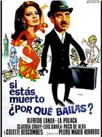 Si estás muerto, ¿por qué bailas?