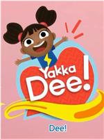 Yakka Dee 第一季在线观看
