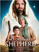 No Ordinary Shepherd