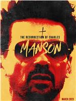 The Resurrection of Charles Manson