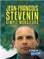 Jean-François Stévenin, simple messieurs在线观看