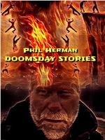 Phil Herman's Doomsday Stories