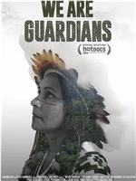 We Are Guardians