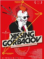 Kissing Gorbaciov在线观看