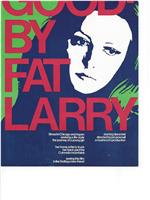 Goodbye, Fat Larry