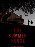 The Summer House在线观看
