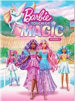 Barbie: A Touch of Magic Season 1在线观看