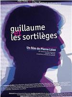 Guillaume et les sortilèges在线观看