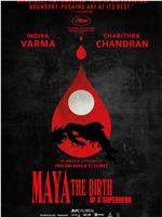 Maya: The Birth of a Superhero在线观看