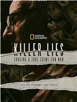 Killer Lies: Chasing a True Crime Con Man Season 1在线观看和下载