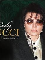 Lady Gucci: The Story of Patrizia Reggiani在线观看