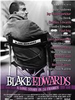 Blake Edwards: A Love Story in 24 Frames