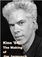 Kino ’84: The Making of Jim Jarmusch