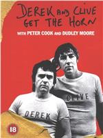 Derek and Clive Get the Horn观看