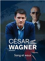 César Wagner Season 1观看
