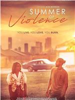 Summer of Violence观看