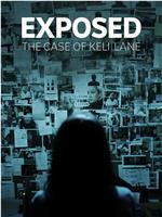 Exposed: The case of Keli Lane Season 1在线观看