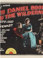 Daniel Boone Thru the Wilderness在线观看