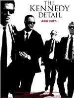The Kennedy Detail观看
