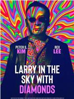 Larry in the Sky with Diamonds