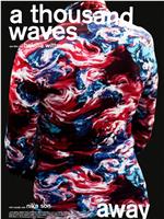 A Thousand Waves Away在线观看