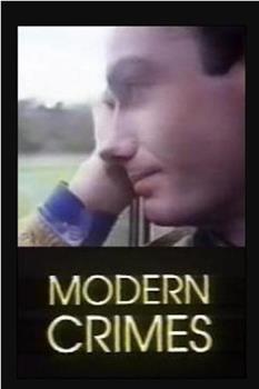 Modern Crimes在线观看和下载